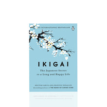 Load image into Gallery viewer, Ikigai - The Japanese Secret to a Long and Happy Life