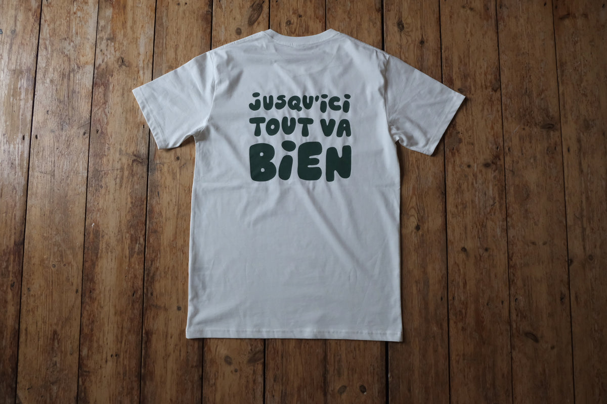 Hoy Jusqu'ici' Tout Va Bien Charity T-shirt - Natural / Forest