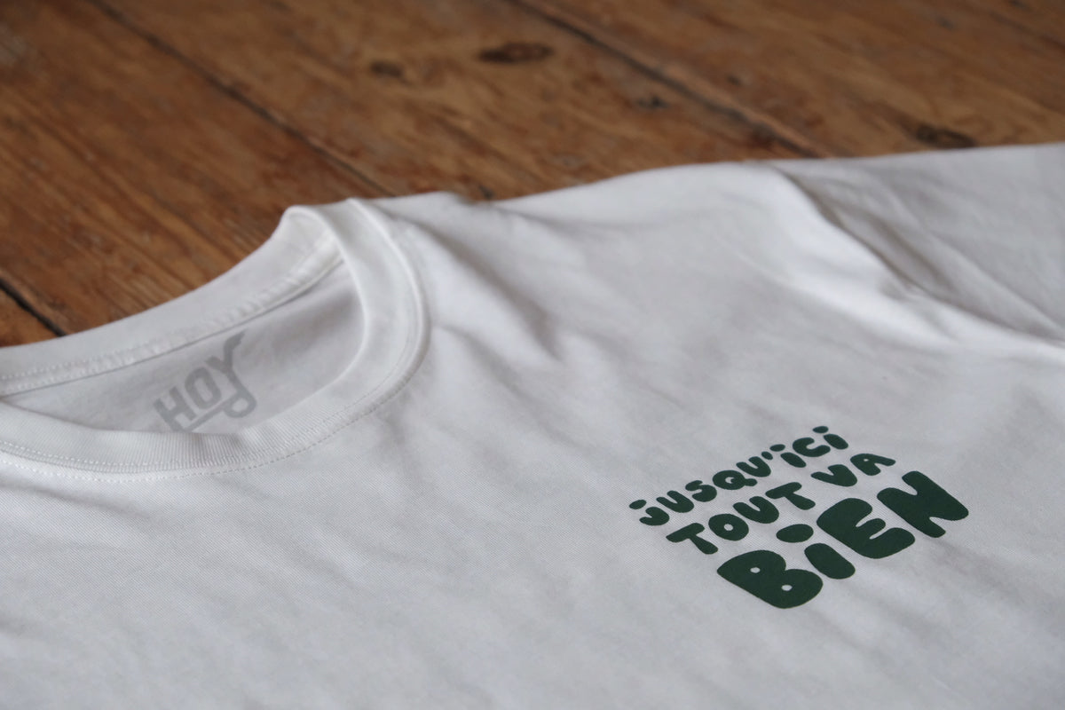 Hoy Jusqu'ici' Tout Va Bien Charity T-shirt - Natural / Forest