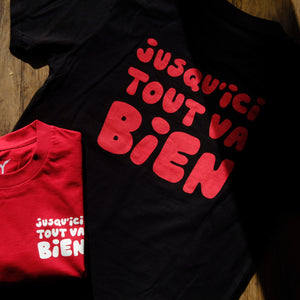 Hoy Jusqu'ici' Tout Va Bien Charity T-shirt - Black / Red - Last Two