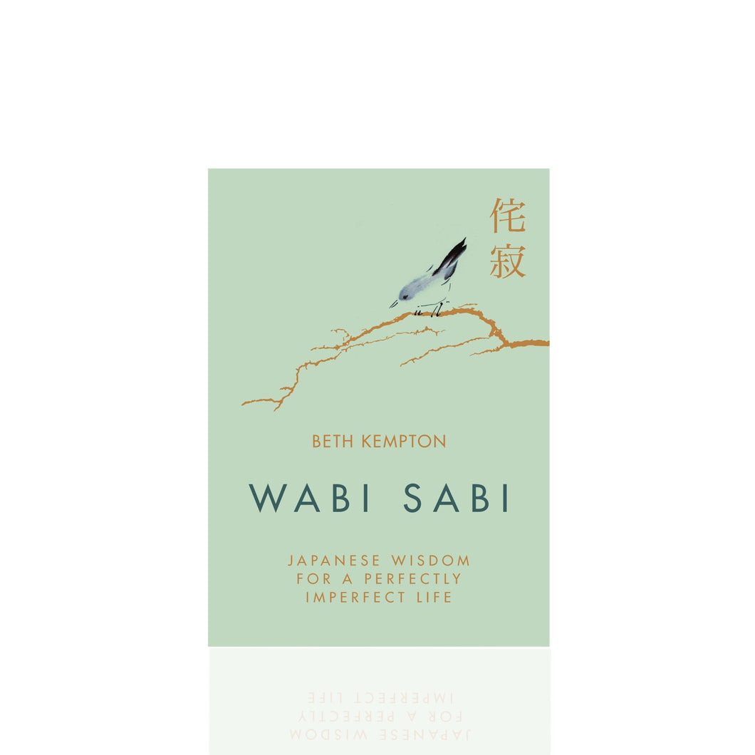 Wabi Sabi - Japanese Wisdom for a Perfectly Imperfect Life